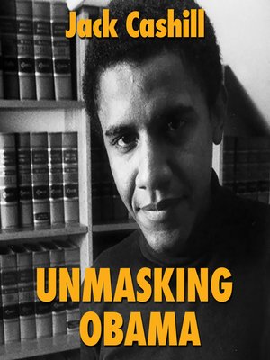 cover image of Unmasking Obama